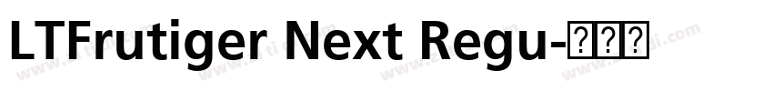 LTFrutiger Next Regu字体转换